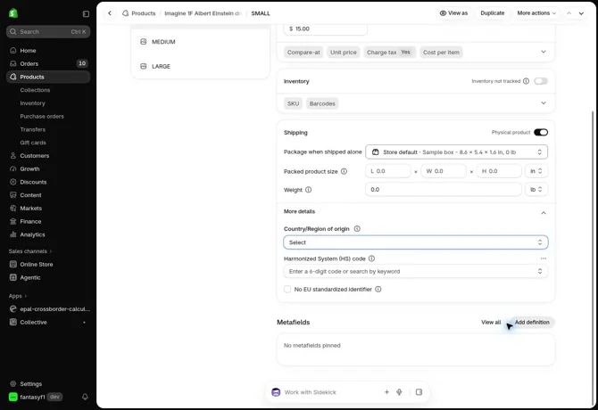 Shopify variant customs fields: country of origin and HS code. This demonstration variant has not filled these native fields.
